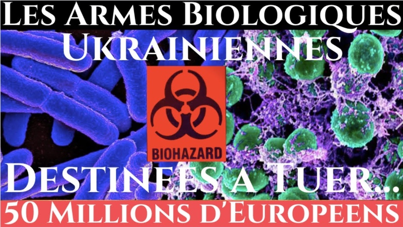 ARMES BIOLOGIQUES UKRAINIENNES DESTINEES A TUER 50 MILLIONS DEUROPEENS. Jesse