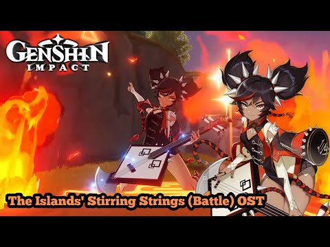 The Islands Stirring Strings ( Xinyan Mirage) Battle OST Genhsin