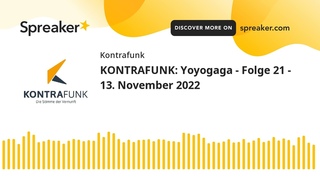 KONTRAFUNK: Yoyogaga - Folge 21 - 13. November 2022