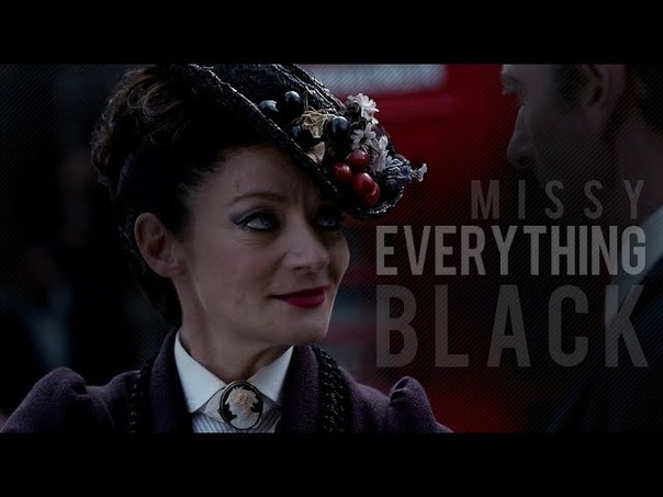 Missy, Everything