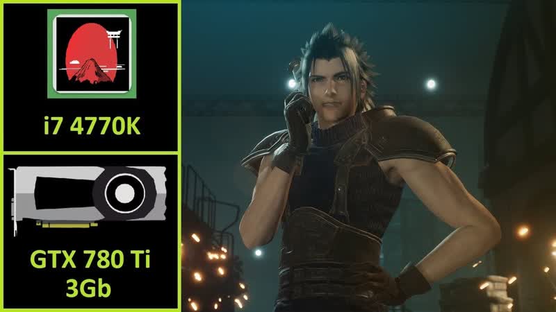Crisis Core: Final Fantasy VII Reunion GTX 780 Ti 3 GB, Core i7 4770