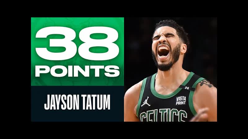Jayson Tatum Fuels Celtics Comeback with 38