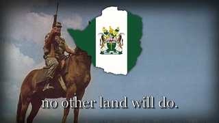 “Rhodesians Never Die“ - Rhodesian Patriotic Song
