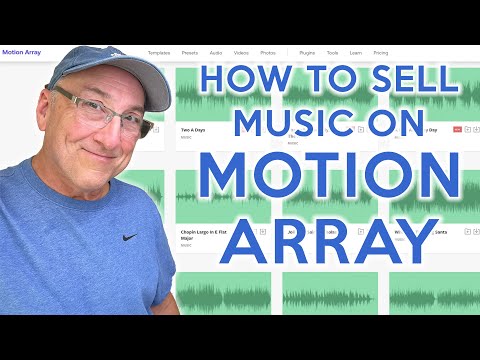 How to Sell Your Music on Motion Array, Insider Info and Tips Directly from Motion