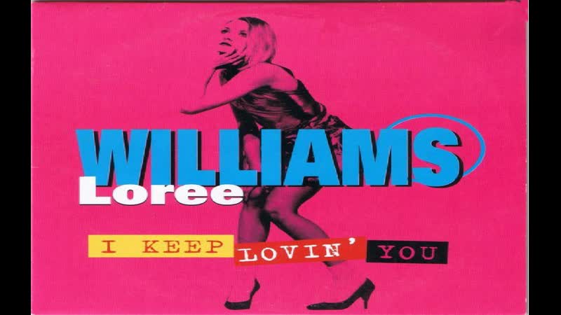 Loree Williams I Keep Lovin You
