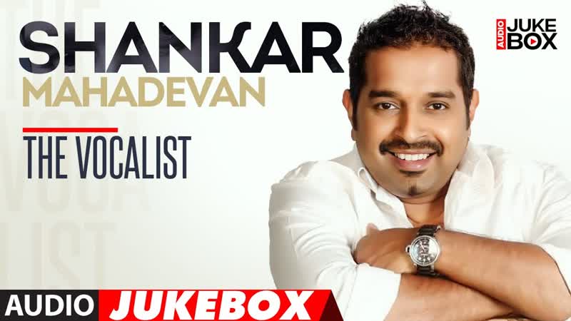 Audio Jukebox: Shankar Mahadevan The Vocalist, , Magical Melodious Song Compilation, , T