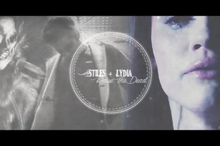 stiles + lydia: R a i s e T h e D e a d
