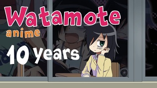 10 years of Watamote anime