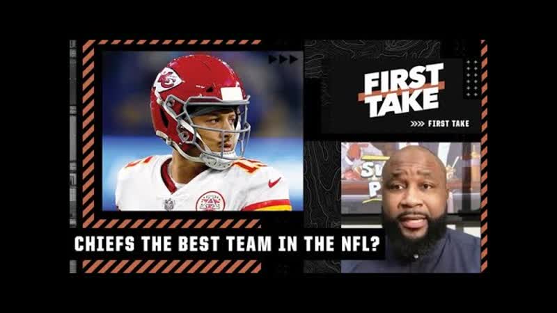 The Chiefs are the BEST team in the NFL Marcus Spears, First