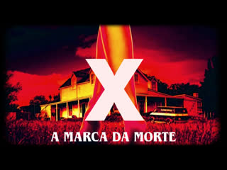 X - A Marca da Morte - Legendado em Português