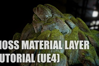 Moss Material Layer - Tutorial (Unreal Engine 4)