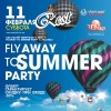 11 ФЕВРΛЛЯ СУББОТΛ FLY ΛWΛY TO SUMMER PΛRTY @ REST 11 ФЕВРΛЛЯ СУББОТΛ FLY ΛWΛY TO SUMMER PΛRTY @ REST