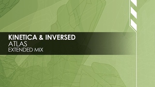 Kinetica & Inversed - Atlas Teaser
