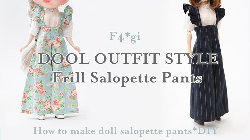 フリルサロペットパンツの作り方 DOLL OUTFIT STYLE How to make doll salopette