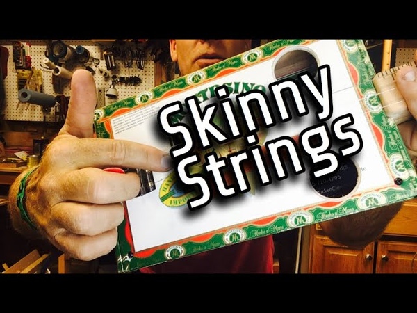 Skinny Strings on a Cigar Box