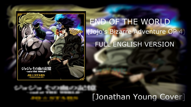 Jojos Bizarre Adventure OP 4 FULL ENGLISH VERSION(without bad
