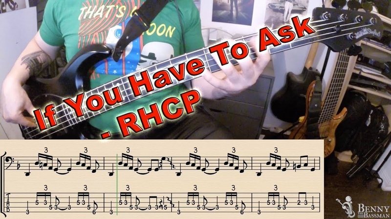 RHCP If You Have To Ask BASS COVER with notation and