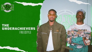 The Underachievers: AKTHESAVIOR X Issa Gold “On The Radar“ Freestyle