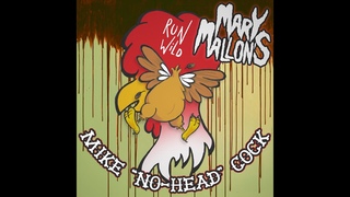 Mary Mallons - Mike 'No-Head' Cock Overdub Recordings - A BlankTV World Premiere!