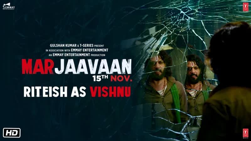 Riteish Deshmukh As Vishnu, Marjaavaan, Sidharth Malhotra, Tara Sutaria, Releasing 15