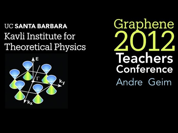 Andre Geim: Graphene: Magic of Flat