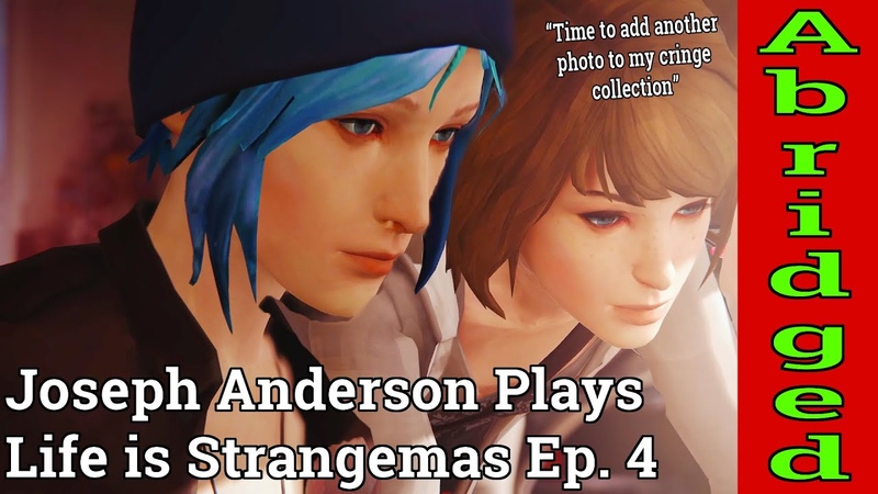 Joseph Anderson Plays Life Is Strange: Abridged, Episode