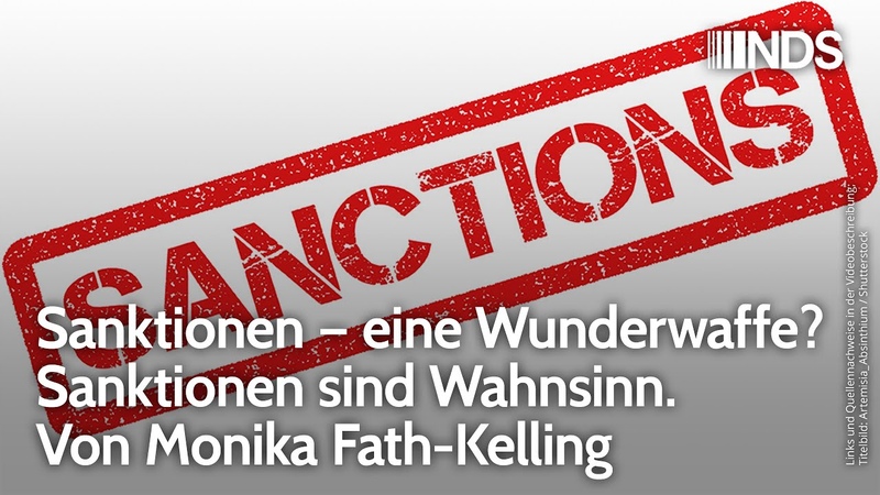 Sanktionen eine Wunderwaffe Sanktionen sind Wahnsinn. Von Monika Fath Kelling, NDS