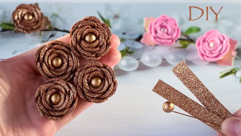Розы из глиттерного фоамирана Как сделать Заколка