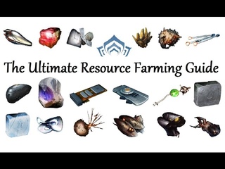 Warframe - The Ultimate Resource Farming Guide (2016)