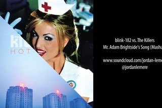 blink-182 vs. The Killers - Mr. Adam Brightside’s Song (Mashup)