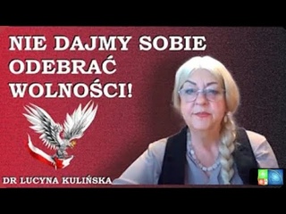 NIE DAJMY SOBIE ODEBRA WOLNOCI !!! rozmowa z dr Lucyn Kulisk