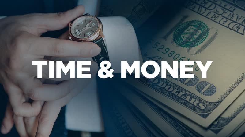Understanding the Relationship between Time Money Cardone