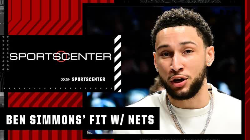 How does Ben Simmons fit in with the Nets , Sports