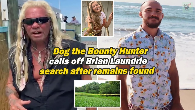 Dog the Bounty Hunter calls off Brian Laundrie search after remains found, World News
