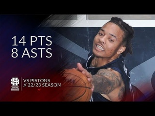 Markelle Fultz 14 pts 8 asts vs Pistons 22/23 season