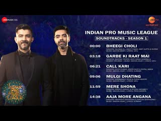 Indian Pro Music League |  Soundtracks - Season 1 | Sachin - Jigar