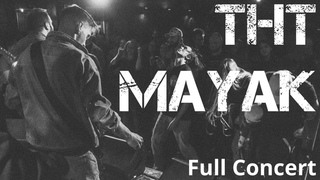 Mayak - Live at TNT
