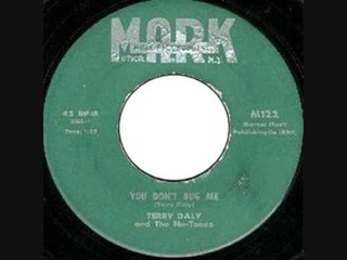 Terry Daly-You Don’t Bug Me No More 1958