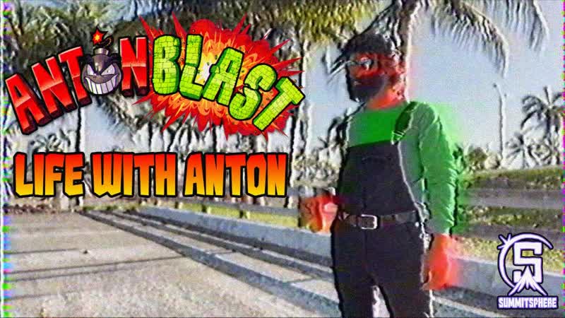 ANTONBLAST Life with